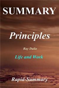 Summary Principles: Ray Dalio - Life and Work