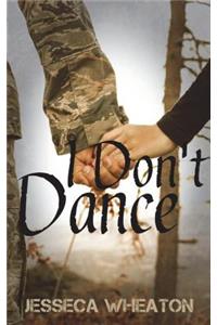 I Don't Dance