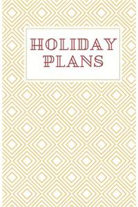 Holiday Plans