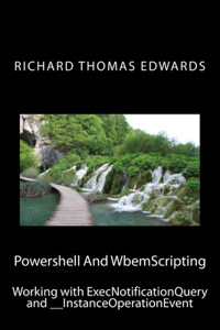 Powershell And WbemScripting