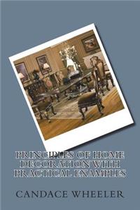 Principles of Home Decoration With Practical Examples