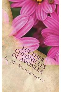 Further Chronicles of Avonlea