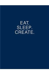 Eat. Sleep. Create. Entrepreneurs notebook Lean Canvas Business Ideas Journal