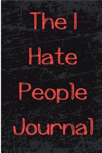 The I Hate People Journal