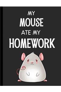 My Mouse Ate My Homework