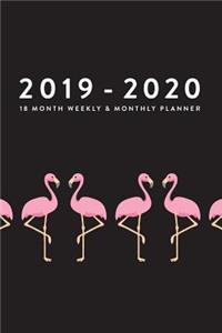 2019 - 2020, 18 Month Weekly & Monthly Planner