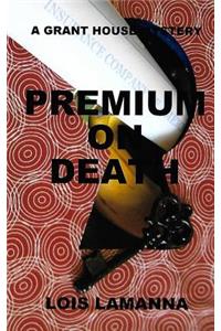 Premium on Death