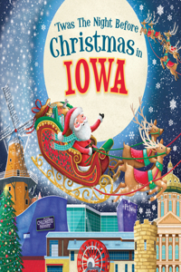 'Twas the Night Before Christmas in Iowa