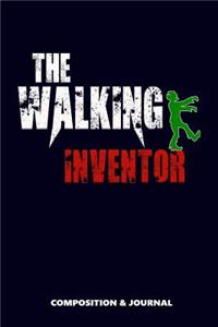 The Walking Inventor