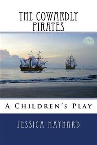 Cowardly Pirates