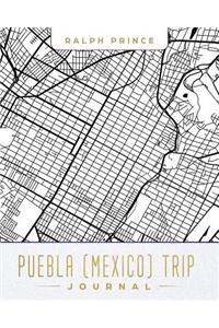 Puebla (Mexico) Trip Journal