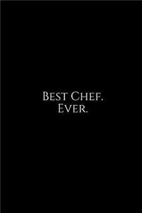 Best Chef. Ever.
