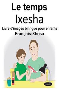 Français-Xhosa Le temps Livre d'images bilingue pour enfants