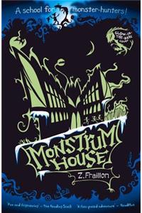 Monstrum House