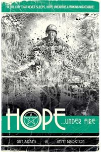 Hope Volume Two: Hope... Under Fire