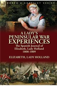 A Lady's Peninsular War Experiences