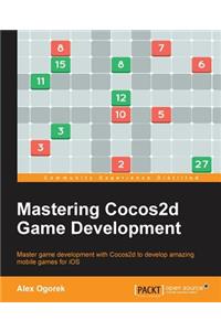 Mastering Cocos2d Game Development