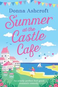 Summer at the Castle Cafe