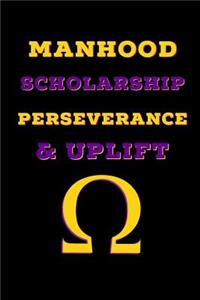 Manhood Scholarship Perseverance & Uplift
