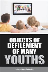 Object of Defilement of Many Youths