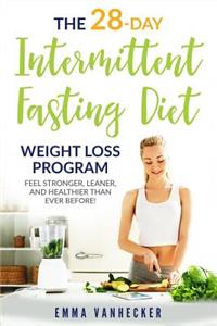 28 Day Intermittent Fasting Diet Weight Loss Program