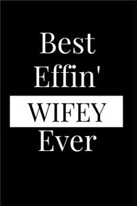 Best Effin' Wifey Ever