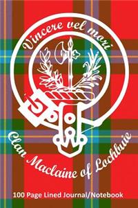 Clan MacLaine of Lochbuie 100 Page Lined Journal/Notebook