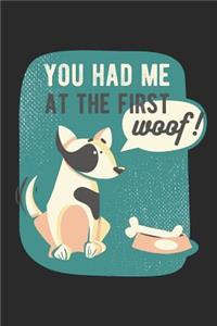 You Had Me at the First Woof