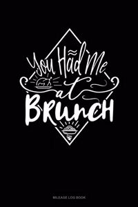 You Had Me at Brunch