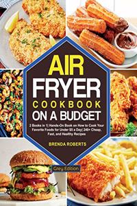 The Air Fryer Cookbook on a Budget