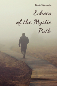 Echoes of the Mystic Path