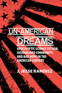 Un-American Dreams