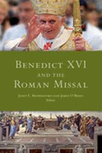 Benedict XVI and the Roman Missal