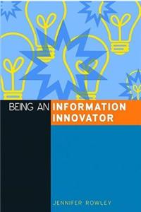 Being an Information Innovator