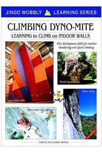 Climbing Dyno-mite