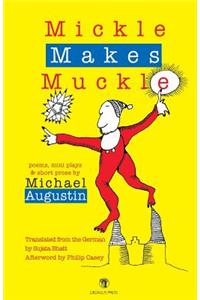 Mickle Makes Muckle