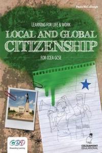 Learning for Life and Work: Local and Global Citizenship for CCEA GCSE