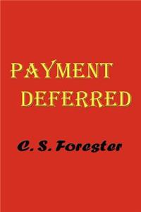Payment Deferred