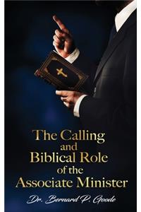 The Calling and Biblical Role of the Associate Minister
