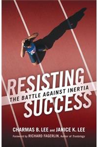 Resisting Success