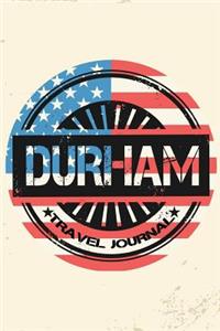 Durham Travel Journal