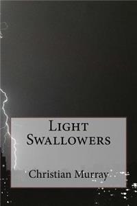 Light Swallowers