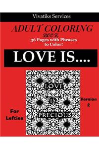 Love Is..... For Lefties Version 2