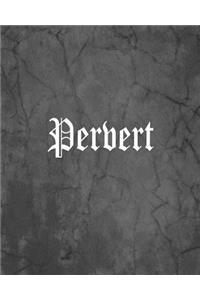 Pervert