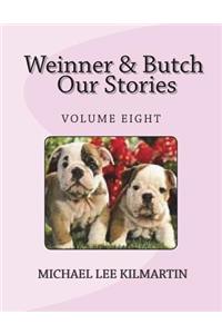 Weinner & Butch Our Stories: Our Baby Bull Dog Puppies Are Kool