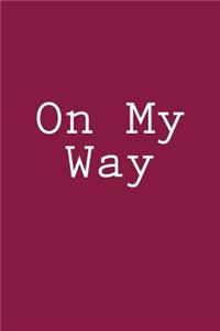 On My Way