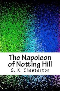 The Napoleon of Notting Hill