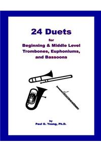 24 Duets for Middle Level Trombones, Euphoniums, and Bassoons