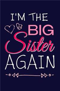 I'm The Big Sister Again