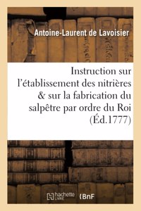 Instruction sur l'établissement des nitrières et sur la fabrication du salpêtre, publiée